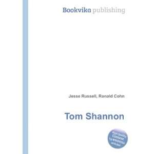  Tom Shannon Ronald Cohn Jesse Russell Books