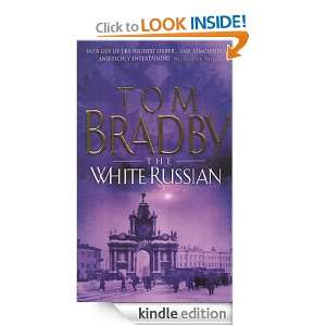 The White Russian Tom Bradby  Kindle Store