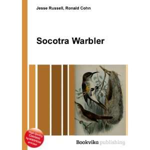  Socotra Warbler Ronald Cohn Jesse Russell Books