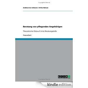 Beratung von pflegenden Angehörigen (German Edition) Andrea Eva 