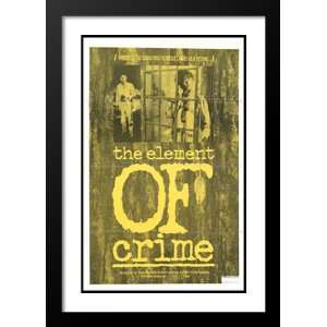  The Element Of Crime 32x45 Framed and Double Matted Movie 