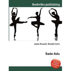  Sade Adu Ronald Cohn Jesse Russell Books