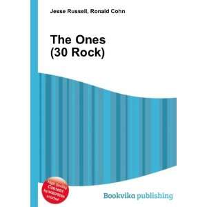  The Ones (30 Rock) Ronald Cohn Jesse Russell Books