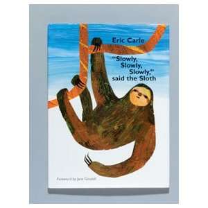   Eric Carle Collection   Slowly, Slowly Says The Sloth Toys & Games