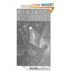 The Mississippi Pilot Mark Twain  Kindle Store