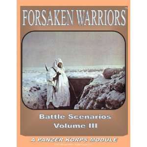   Panzer Korps Scenario Book Three   Forsaken Warriors Toys & Games