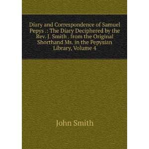 com Diary and Correspondence of Samuel Pepys . The Diary Deciphered 