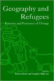 Geography and Refugees Patterns and Processes of Change, (0471944815 