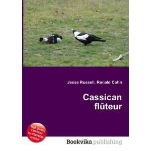  Cassican flÃ»teur Ronald Cohn Jesse Russell Books