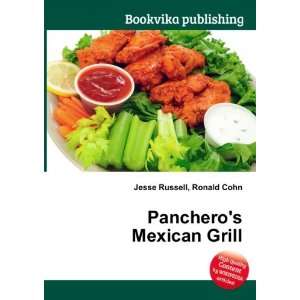  Pancheros Mexican Grill Ronald Cohn Jesse Russell Books