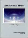 Atmospheric Halos, (0875908349), Walter Tape, Textbooks   Barnes 