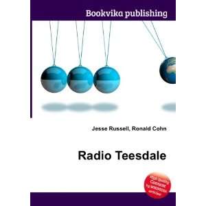  Radio Teesdale Ronald Cohn Jesse Russell Books