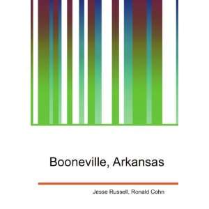  Booneville, Arkansas Ronald Cohn Jesse Russell Books