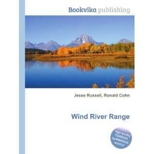  Wind River Range Ronald Cohn Jesse Russell Books