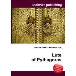  Lute of Pythagoras Ronald Cohn Jesse Russell Books