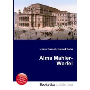  Alma Mahler Werfel Ronald Cohn Jesse Russell Books