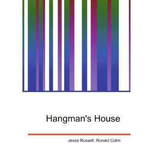 Hangmans House Ronald Cohn Jesse Russell  Books