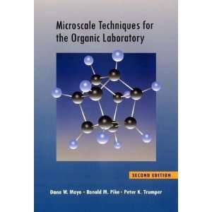   Techniques for the Organic Laboratory [Paperback] Dana W. Mayo Books