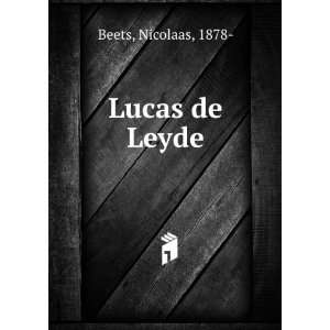  Lucas de Leyde Nicolaas, 1878  Beets Books