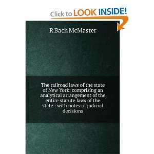   the state  with notes of judicial decisions R Bach McMaster Books