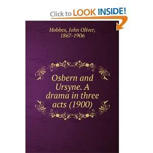  Osbern and Ursyne. A drama in three acts (1900) John 