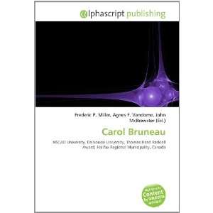  Carol Bruneau (9786134338523) Books