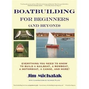   Know to Build a Sailboat, a Rowboat, [Paperback] Jim Michalak Books