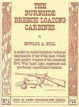 Burnside Breech Loading Rifles   Civil War Cavalry arm 9780917218224 