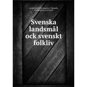  Svenska landsmÃ¥l ock svenskt folkliv Helsingfors, ock 