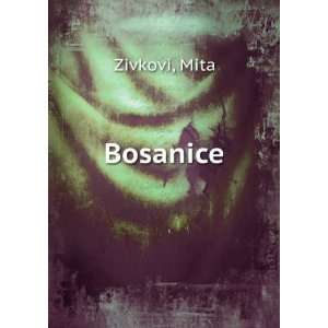  Bosanice Mita Zivkovi Books