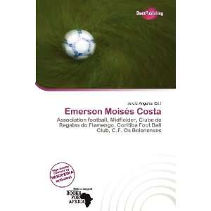    Emerson Moisés Costa (9786136818979) Jerold Angelus Books