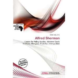  Alfred Sherman (9786200621306) Iosias Jody Books