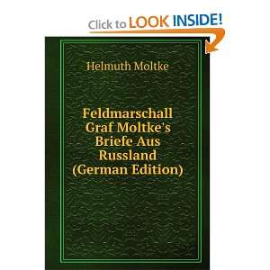   Aus Russland (German Edition) (9785877198586) Helmuth Moltke Books