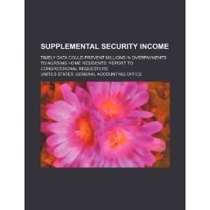  Supplemental security income timely data could prevent 