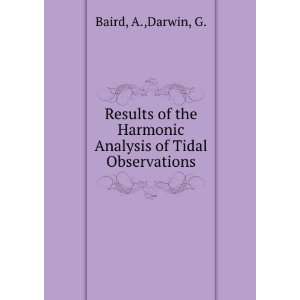   Analysis of Tidal Observations A.,Darwin, G. Baird  Books