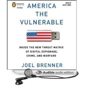 America the Vulnerable New Technology and the Next Threat to National 
