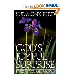   Surprise Finding Yourself Loved [Paperback] Sue Monk Kidd Books