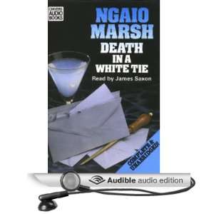   White Tie (Audible Audio Edition) Ngaio Marsh, James Saxon Books