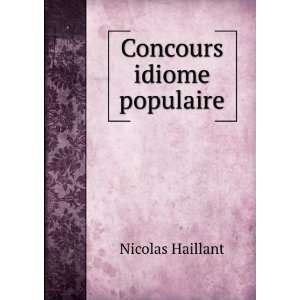  Concours idiome populaire Nicolas Haillant Books