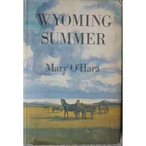  Wyoming Summer Mary OHara Books