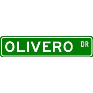  OLIVERO Street Sign ~ Personalized Family Lastname Sign 