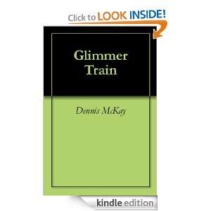 Glimmer Train Dennis McKay  Kindle Store