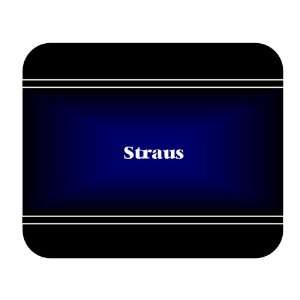  Personalized Name Gift   Straus Mouse Pad 