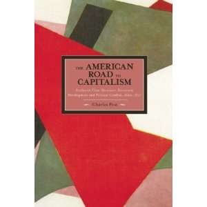  The American Road to Capitalism Studies in Class 