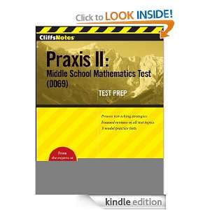 CliffsNotes Praxis II Middle School Mathematics Test (0069) Test Prep 