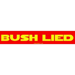 Bush Lied MINIATURE Sticker Automotive