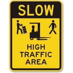  Slow High Traffic Area (with graphic) Diamond Grade Sign 