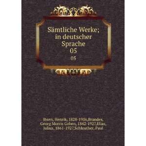   , 1842 1927,Elias, Julius, 1861 1927,Schleuther, Paul Ibsen Books