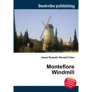  Montefiore Windmill Ronald Cohn Jesse Russell Books