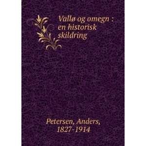   og omegn  en historisk skildring Anders, 1827 1914 Petersen Books